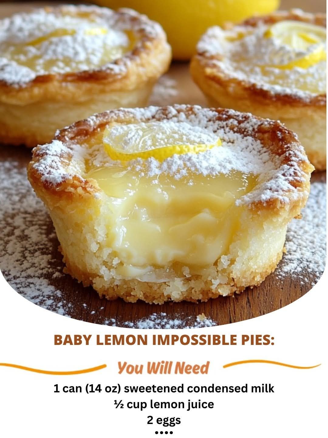 Baby Lemon Impossible Pies