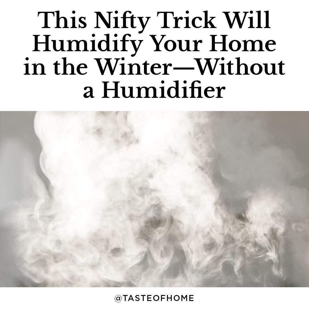 This Nifty Trick Will Humidify Your Home—Without a Humidifier