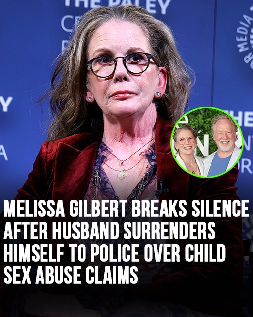 Melissa Gilbert breaks silence after husband surrenders himself to police over child sex abuse claims!