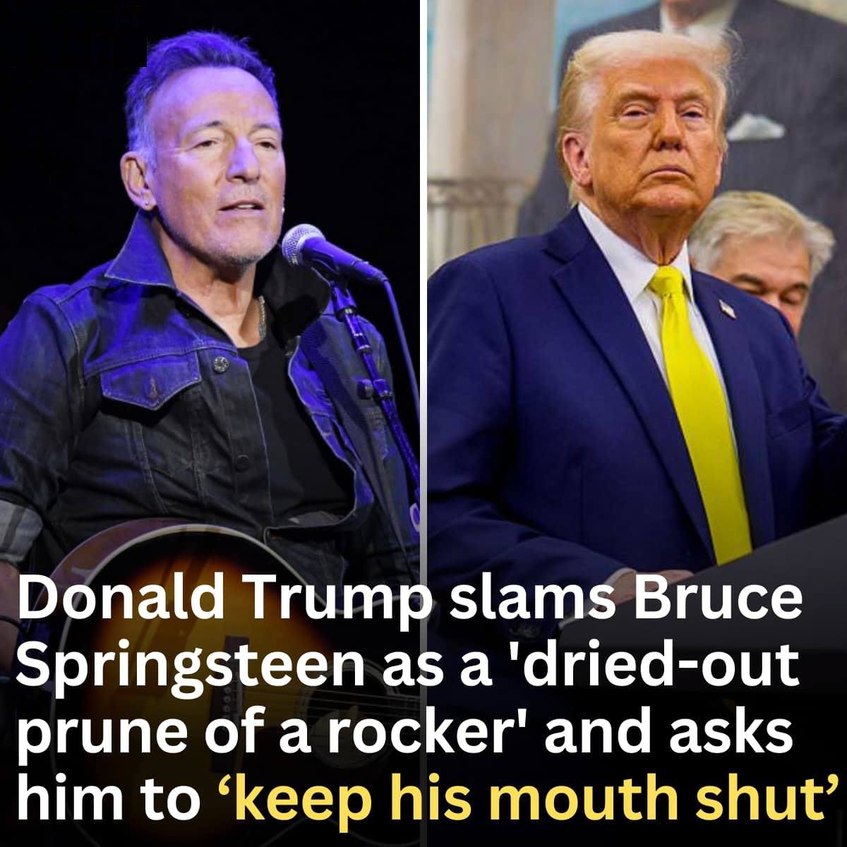 Trump Calls Bruce Springsteen a ‘Dried-Up Prune’ in Angry Address DETAILS IN COMMENT ⬇️